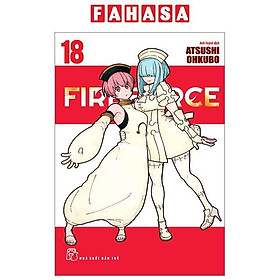 Fire Force - Tập 18 - Tặng Kèm Bookmark Giấy Hình Nhân Vật