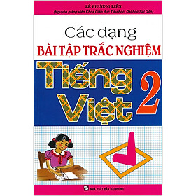 Các dạng bài tập trắc nghiệm tiếng việt 2