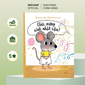 Sách - Chúc mừng sinh nhật cậu (Guido Van Genechten) (Nhã Nam Official)