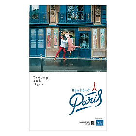 Hẹn Hò Với Paris  - Bìa Xanh