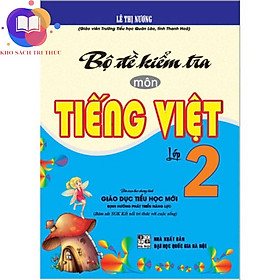 Hình ảnh Sách - Bộ đề kiểm tra môn Tiếng Việt 2 (Kết nối tri thức với cuộc sống)