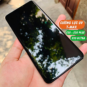 Cường lực s20, s20 plus, s20 ultra uv trong suốt t max chống vân tay phụ kiện điện thoại huỳnh tân store