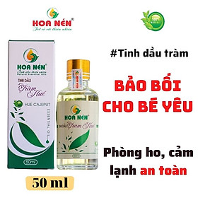Tinh dầu tràm 50ml - Hoa Nén