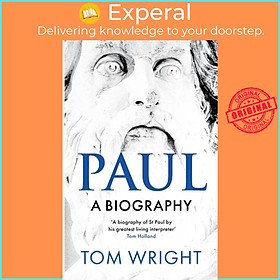 Sách - Paul: A Biography by Tom Wright (UK edition, paperback)