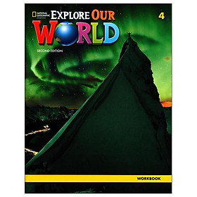 Explore Our World 4: Workbook - 2nd Edition