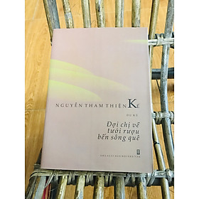 Đợi Chị Về Tưới Rươu Bến Sông Quê - Nguyễn Tham Thiện Kế