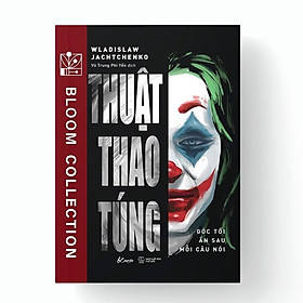 Sách Thuật Thao Túng: Góc Tối Ẩn Sau Mỗi Câu Nói - Skybooks - BẢN QUYỀN