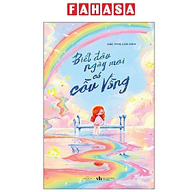 Biết Đâu Ngày Mai Có Cầu Vồng