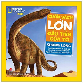 Sách - Cuốn Sách Lớn Đầu Tiên Của Tớ - Khủng Long (Tái Bản 2023)