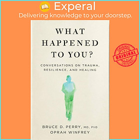 Hình ảnh Sách - What Happened to You? - Conversations on Trauma, Resilience, and Healing by Oprah Winfrey (UK edition, paperback)