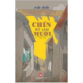 Chín Bỏ Làm Mười