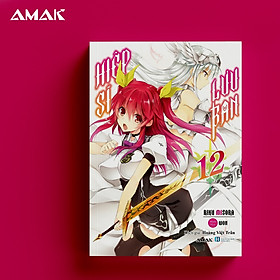 Hình ảnh [Light Novel] Hiệp Sĩ Lưu Ban - Tập 12 - Amakbooks