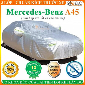 Bạt Phủ Ô Tô Mercedes Benz A45 Cao Cấp 3 Lớp Chống Nắng Nóng Chống Nước Chống xước | OTOALO