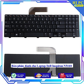 Bàn phím dành cho Laptop Dell Inspiron N5110 - Hàng Nhập Khẩu