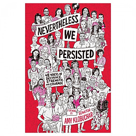 Nevertheless, We Persisted