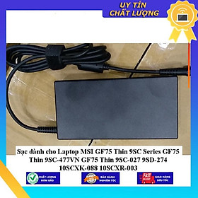 Sạc dùng cho Laptop MSI GF75 Thin 9SC Series GF75 Thin 9SC-477VN GF75 Thin 9SC-027 9SD-274 10SCXK-088 10SCXR-003 - Hàng Nhập Khẩu New Seal