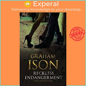 Sách - Reckless Endangerment by Graham Ison (UK edition, hardcover)