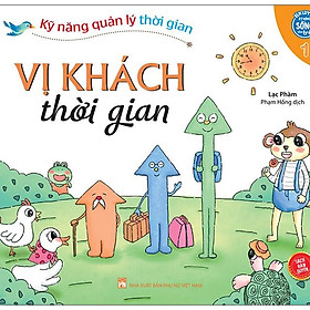 Kỹ Năng Quản Lý Thời Gian - Vị Khách Thời Gian - Tập 1