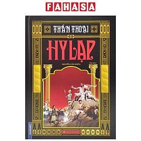 Thần Thoại Hy Lạp - Bìa Cứng (Tái Bản 2024)