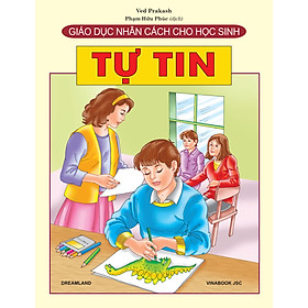 [Download Sách] Giáo Dục Nhân Cách Cho Học Sinh - Tự Tin