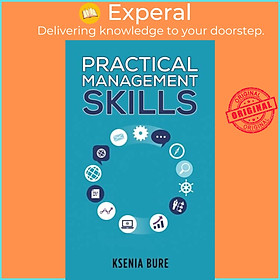 Sách - Practical Management Skills by Ksenia Bure (UK edition, paperback)