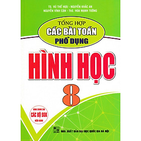 Sách Tổng Hợp Các Bài Toán Phổ Dụng Hình Học 8