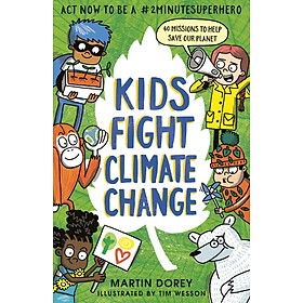 Kids Fight Climate Change: Act now to be a #2minutesuperhero