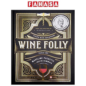Wine Folly Toàn Tập - Phiên Bản Magnum - Bìa Cứng (Tái Bản 2023)