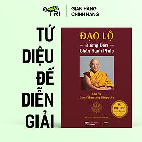 Sách - Đạo Lộ (Tôn Sư Lama Thamthog Rinpoche) - Tuệ Tri