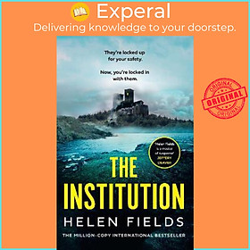 Sách - The Institution by Helen Fields (UK edition, hardcover)