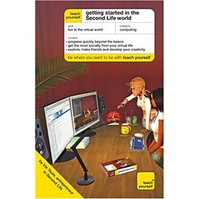 Getting Started in the Second Life World