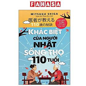 Khác Biệt Của Người Nhật Sống Thọ 110 Tuổi