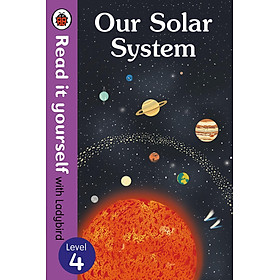Our Solar System - Read It Yourself with Ladybird Level 4 (Hardcover)