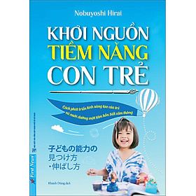 [Download Sách] Khơi Nguồn Tiềm Năng Của Trẻ