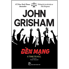 Sách - Đền Mạng ( John Grisham ) - NXB Trẻ