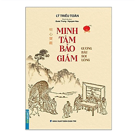 Sách - Minh Tâm Bảo Giám (Gương Báu Soi Lòng)