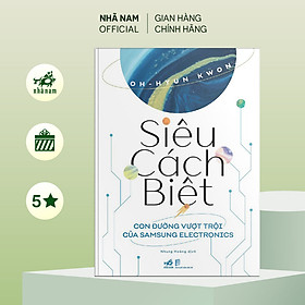 Sách - Siêu cách biệt: Con đường vượt trội của S.amsun.g Electronics - Nhã Nam Official