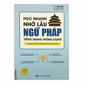 [Tải ebook] Học Nhanh Nhớ Lâu Ngữ Pháp Tiếng Trung Thông Dụng PDF