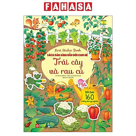 First Sticker Book - Sách Dán Hình Đầu Đời Cho Bé - Trái Cây Và Rau Củ