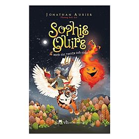 Sách - Sophie Quire Và Người Gác Truyện Cuối Cùng - Jonathan Auxier