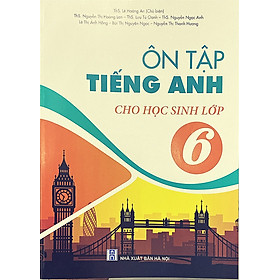 Sách- Ôn tập Tiếng Anh cho học sinh lớp 6