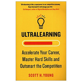 Hình ảnh Review sách Ultralearning: Accelerate Your Career, Master Hard Skills And Outsmart The Competition