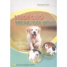 Nuôi Chó Trong Gia Đình - NXB Nông Nghiệp - Taejin Cho