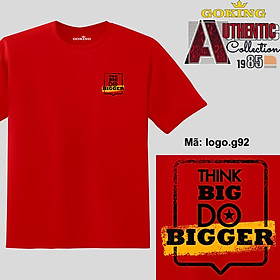 THINK BIG DO BIGGER, mã logo.g92. Hãy tỏa sáng như kim cương, qua chiếc áo thun Goking siêu hot cho nam nữ trẻ em, áo phông cặp đôi, gia đình, đội nhóm