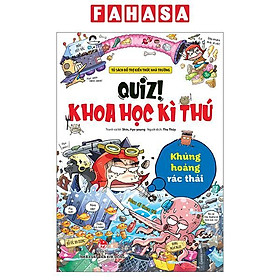 Quiz! Khoa Học Kì Thú - Khủng Hoảng Rác Thải (Tái Bản 2024)
