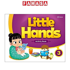 Sách ngoại văn: Sách Ngoại Văn - Giáo Trình Little Hands - E-Future.Co.,Ltd