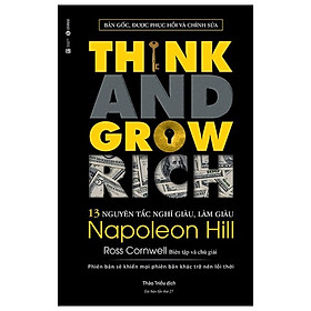 13 Nguyên Tắc Nghĩ Giàu Làm Giàu - Think And Grow Rich 