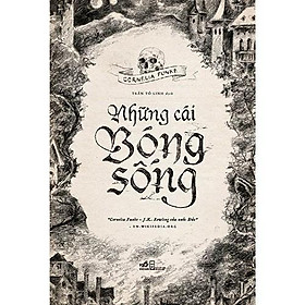 Những cái bóng sống -  Bản Quyền