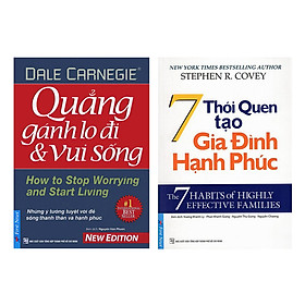 Combo 7 Thói Quen Tạo Gia Đình Hạnh Phúc (Tái Bản) + Quẳng Gánh Lo Đi Và Vui Sống (2 Cuốn)