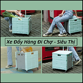 Xe Đẩy Hàng Gấp Gọn Có Bánh Xe. Xe Đẩy Hàng Đa Năng Đi Chợ, Siêu Thị